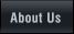 About Us About Us